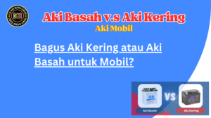 Aki Basah Aki Kering